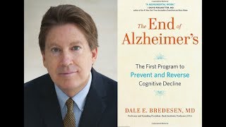 Dr Dale Bredesen Interviewed by Dr Cheng Ruan  End of Alzheimers Dementia [upl. by Pier]