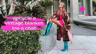 How To Turn a Vintage Blanket into a Coat [upl. by Aronoff]