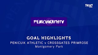 GOAL HIGHLIGHTS  Penicuik Athletic 13 Crossgates Primrose 202324 [upl. by Anigal]