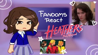 Fandoms React to HEATHERS  12 [upl. by Rurik]