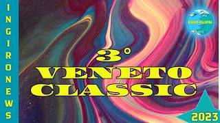 VENETO CLASSIC 2023 3° EDIZIONE [upl. by Terhune818]