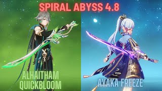 Spiral Abyss 48  Alhaitham Quickbloom  Ayaka Freeze  Floor 12 Complete [upl. by Nievelt433]