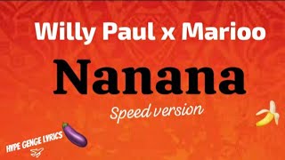 Willy Paul Marioo  Na na na Official Lyrics Speed Version [upl. by Hinckley]