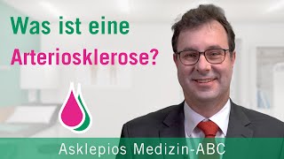 Was ist eine Arteriosklerose  Medizin ABC  Asklepios [upl. by Avra]