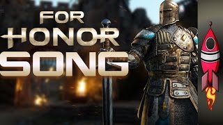 For Honor RAP SONG  Til We Die  Rockit Gaming [upl. by Lark]