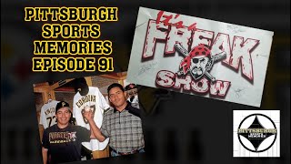 Pittsburgh Sports Memories The Pirates Freak Show [upl. by Harhay786]