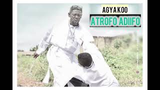 AGYA KOO  ATROFO ADIIFO FAKE PROPHET AUDIO SLIDE [upl. by Ellen]