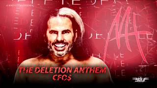 WWE Woken Matt Hardy 2018 Theme Song  The Deletion Anthem by CFO  DL [upl. by Ecirtnuahs688]