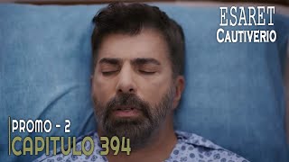 Cautiverio  Esaret  Capitulo 394 en Español  Promo 2  novelasturcas seriesturcas esaret [upl. by Nileuqaj]