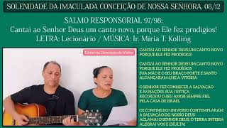 A MELODIA OFICIAL DO SALMO 9798 Ir Míria T Kolling  Imaculada Conceição [upl. by Quiteri]