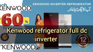 lastest Kenwood refrigerator 25557 Glass Door Inverter [upl. by Mayman]