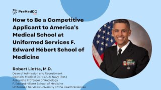 How to Be a Competitive Applicant to American Med School at Uniformed Services F Edward Hebert SOM [upl. by Damahom]