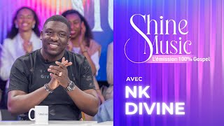 SHINE MUSIC LÉMISSION 100 GOSPEL AVEC NK DIVINE [upl. by Ardnaxela]