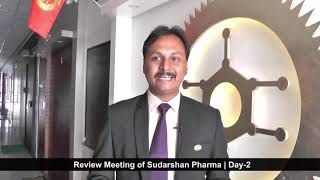 Review Meeting of Sudarshan Pharma  Day2  Sudarshan Pharma [upl. by Frymire229]