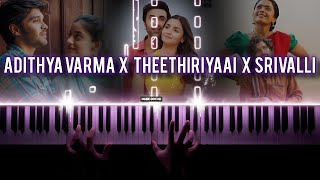 Aditya varma X Kesariya X Srivalli  Piano cover [upl. by Melak167]