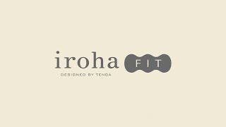 【official】iroha FIT Product Video  How to Use（日本） [upl. by Erodasi]