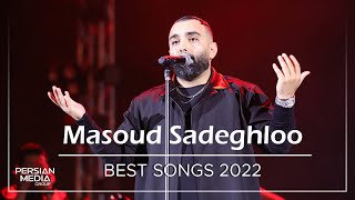 Masoud Sadeghloo  Best Songs 2022  مسعود صادقلو  10 تا از بهترین آهنگ ها [upl. by Mikahs380]