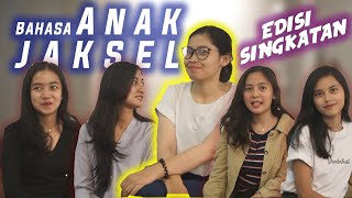 BAHASA ANAK JAKSEL  EDISI SINGKATAN [upl. by Aerb]