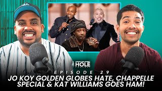 Jo Koy Golden Globes hate Dave Chappelle special amp Kat Williams Goes Ham  DRH Podcast Episode 29 [upl. by Ynnohj643]