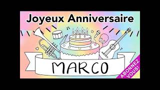 NOUVEAU Joyeux Anniversaire Marco Marko [upl. by Ogires]