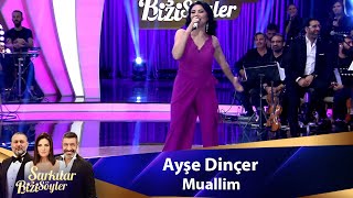 Ayşe Dinçer  MUALLİM [upl. by Averell]