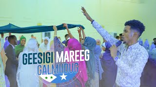 ISMAIL AARKA  GEESIGI MAREEG  GALMUDUG  NEW OFFICIAL MUSIC VIDEO 2022 [upl. by Tiphanie]