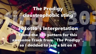 TB303 The Prodigy quotclaustrophobic stingquot  my interpretation [upl. by Helms]