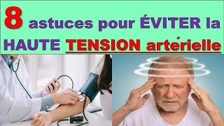 Maîtrisez Votre Tension  8 Astuces Pour Éviter lHypertension [upl. by Anawqahs]