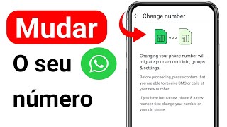 Como alterar o número de telefone no WhatsApp sem perder nenhum dado [upl. by Aaronson]