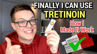 I FINALLY BEAT TRETINOIN  Perfect Anti Aging  How To Use Tretinoin [upl. by Parris]