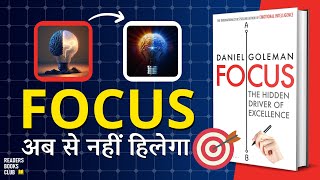 Improve Your Focus amp Concentration Focus by Daniel Goleman Book Summary in Hindi Readers Books Club [upl. by Conyers]