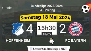 BUNDESLIGA  TSG HOFFENHEIM 4  2 BAYERN MÜNCHEN live auf Sky Bundesliga 3  18052024 um 1530 Uhr [upl. by Hooke]