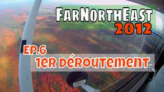 FarNorthEast12 ep6 Ça avait pourtant bien commencé 1er déroutement météo [upl. by Thatcher]