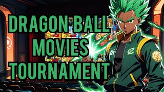 quotDragon Ball Movies Showdown Sweet 16 Tournament Battle uwufufu [upl. by Ilujna]