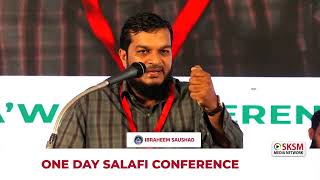 Ibrahim Saushad  One Day Salafi Conference  Abrar Nagara Talapady [upl. by Ahsyek]