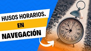 TUTORIAL HUSOS HORARIOS  NAVEGACION AVIACION [upl. by Eintroc]