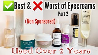 ✅Best amp ❌worst of Eye creams Part 2  Best Eye creams available in India 2023 [upl. by Aneekahs]