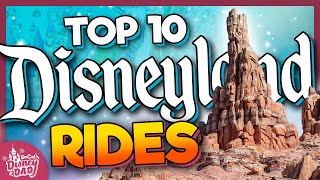 Top 10 BEST Disneyland Rides in 2024 [upl. by Ssor]