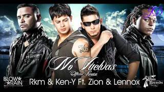 No vuelvas  Rakim y keny FT Zion y Lennox JD [upl. by Sharai]