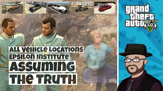 Assuming the Truth  All Vehicle Locations  Epsilon Program in GTA V [upl. by Krystalle]