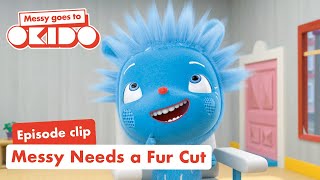 Messy Needs a Fur Cut ✂️🐑  Clip 🎬 Messy Goes To OKIDO  Cartoons For Kids [upl. by Kreda]