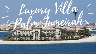 Biggest and most expensive villa on Palm Jumeirah Dubai Luxury Palace in Dubai Detailed Video [upl. by Atteuqahs917]