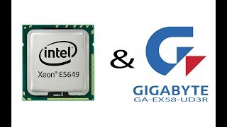 Intel Xeon E5649 amp Gigabyte GAEX58UD3R [upl. by Yme]