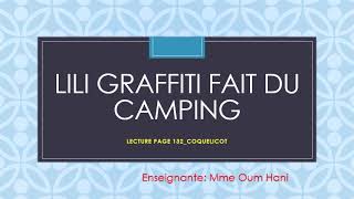 CE1 lecture Lili Graffiti fait du camping U12 [upl. by Mcnully]