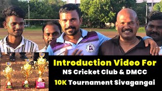 Introduction Video For NS Cricket Club amp DMCC 10K Tournament Sivagangai ❤️ indvsaus highlights [upl. by Kate]