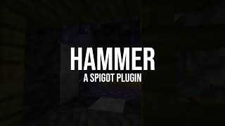 Hammer A Spigot Plugin [upl. by Conrade]