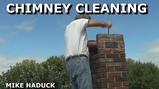 CHIMNEY CLEANING Mike Haduck [upl. by Ebaj]