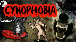 CYNOPHOBIA in HINDI  HINGLISH FACTS [upl. by Kingsbury817]