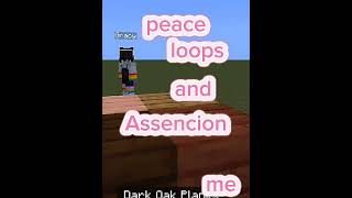 peace loops and assencion [upl. by Accever]