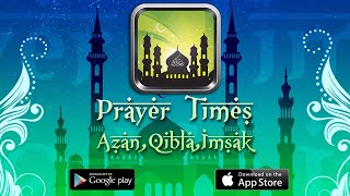 Prayer Times Ramadan 2023 Azan Quran Qibla Compass  Android amp iOS App  AppSourceHub [upl. by Shell]